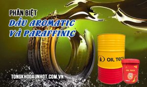 dau-aromatic-va-paraffinic